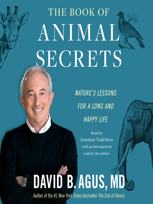 Title details for The Book of Animal Secrets by David B. Agus - Available